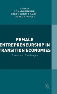 bokomslag Female Entrepreneurship in Transition Economies