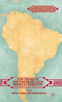 bokomslag New Trends in Contemporary Latin American Narrative