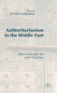 bokomslag Authoritarianism in the Middle East