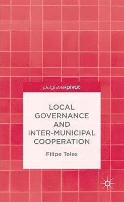 Local Governance and Intermunicipal Cooperation 1