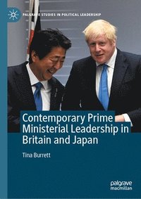 bokomslag Contemporary Prime Ministerial Leadership in Britain and Japan