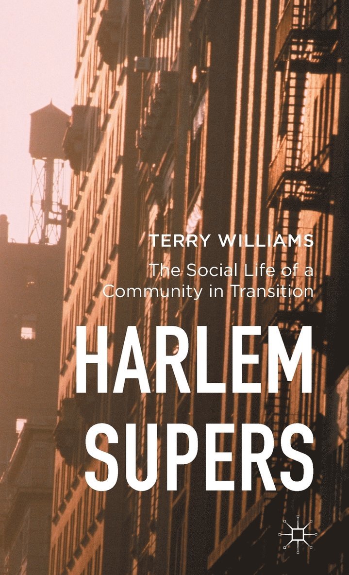 Terry Williams - Harlem Supers, Inbunden