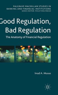 bokomslag Good Regulation, Bad Regulation