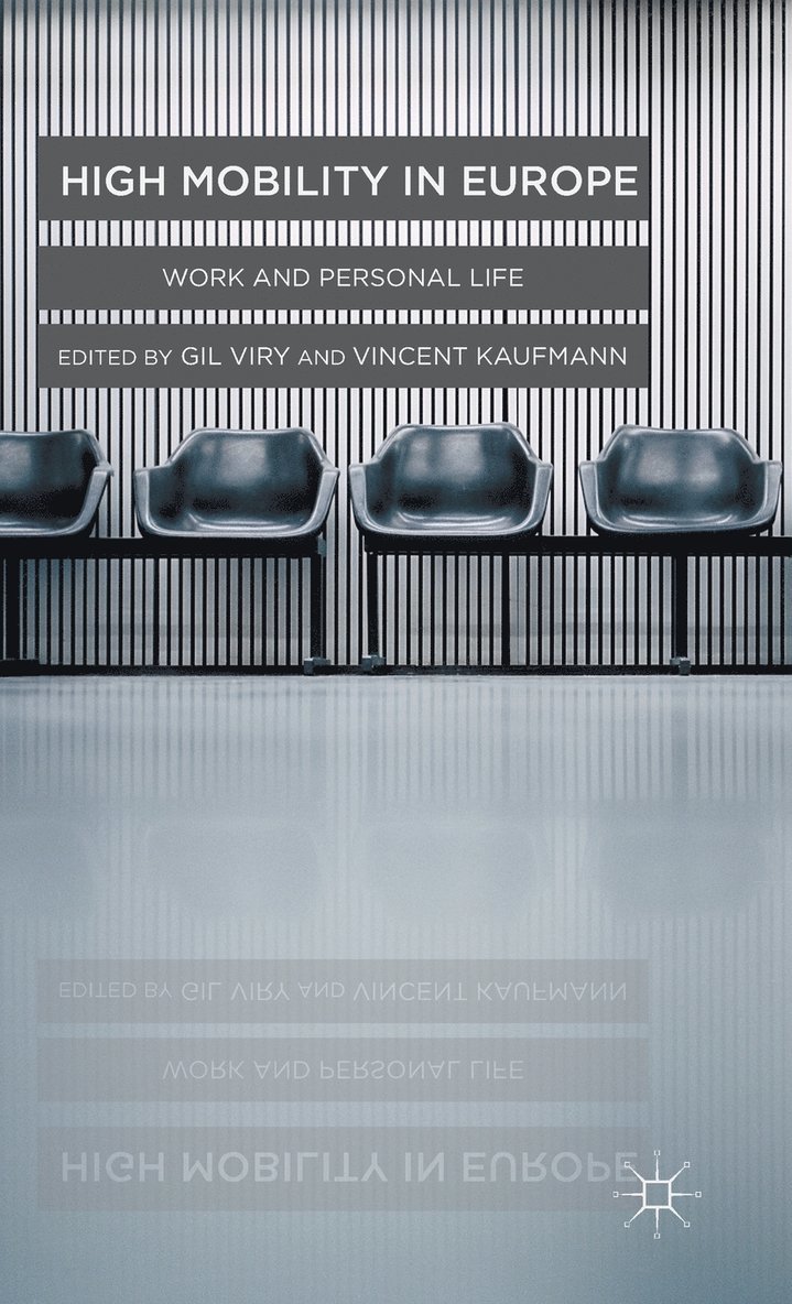Gil Viry, Vincent Kaufmann - High Mobility in Europe, Inbunden