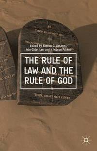 bokomslag The Rule of Law and the Rule of God