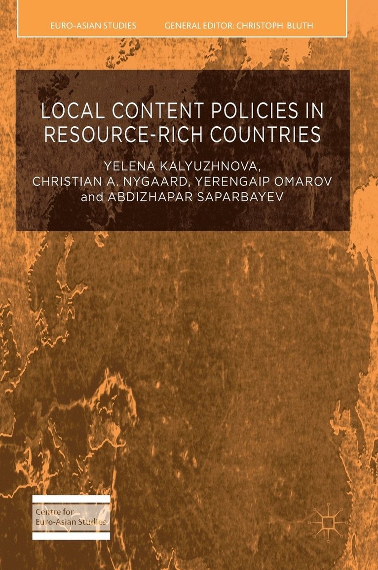 Local Content Policies in Resource-rich Countries 1