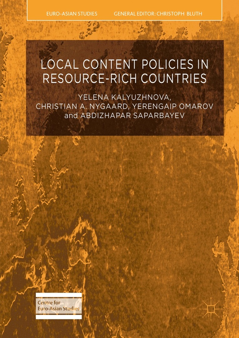 Local Content Policies in Resource-rich Countries 1