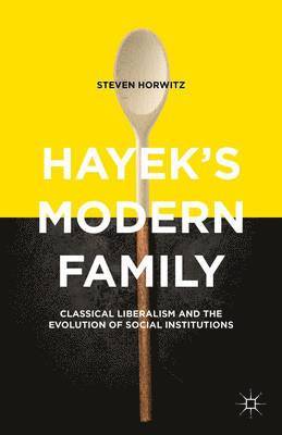 Hayek's Modern Family 1