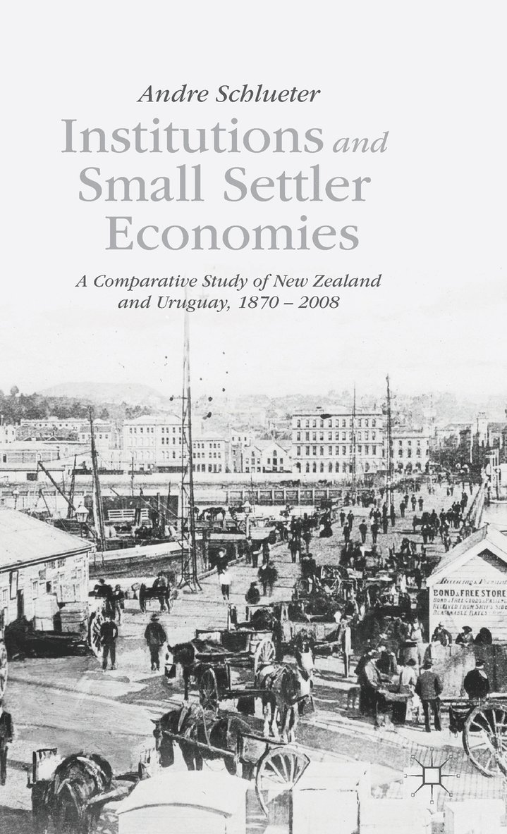 Institutions and Small Settler Economies 1