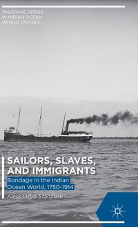 bokomslag Sailors, Slaves, and Immigrants