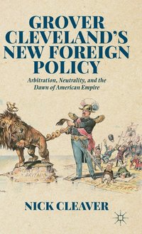 bokomslag Grover Cleveland's New Foreign Policy