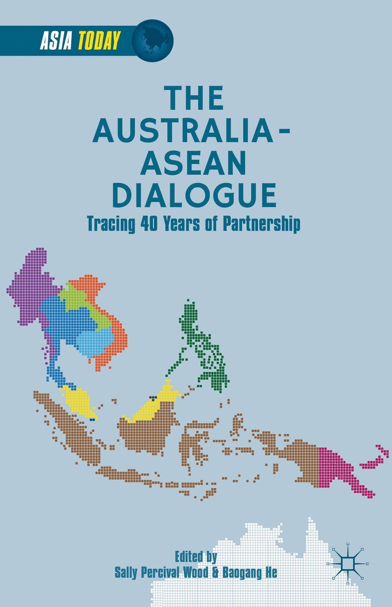 S. Wood, B. He, Sally Percival Wood, Baogang He - Australia-ASEAN Dialogue, Inbunden