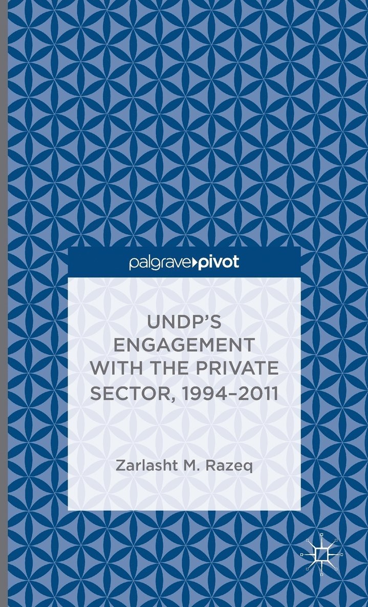 UNDP's Engagement with the Private Sector, 1994-2011 1