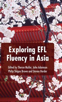 bokomslag Exploring EFL Fluency in Asia