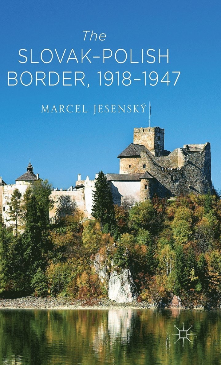 Slovak–Polish Border, 1918-1947