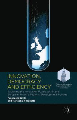 Innovation, Democracy and Efficiency 1