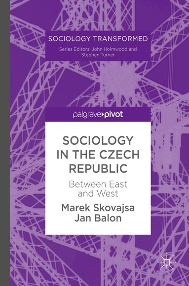Marek Skovajsa, Jan Balon - Sociology in the Czech Republic, Inbunden