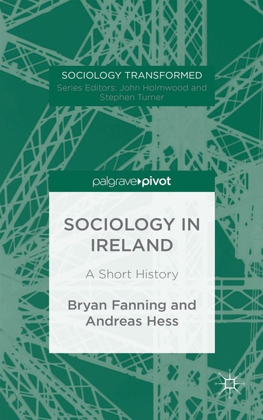 B. Fanning - Sociology in Ireland, Inbunden