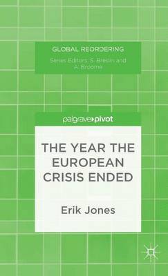 bokomslag The Year the European Crisis Ended
