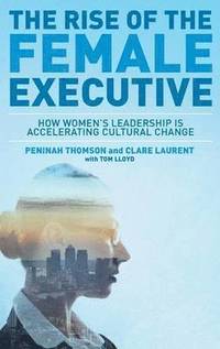 bokomslag The Rise of the Female Executive