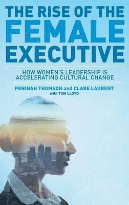 The Rise of the Female Executive 1