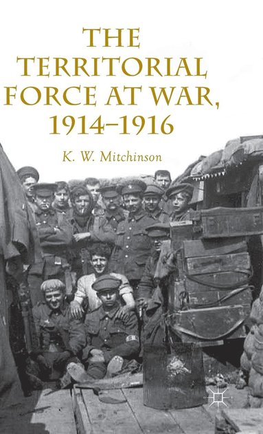 bokomslag Territorial Force at War, 1914-16