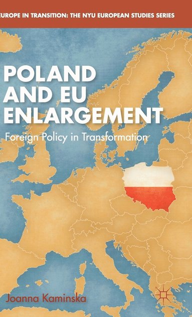 bokomslag Poland and EU Enlargement