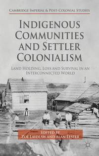bokomslag Indigenous Communities and Settler Colonialism