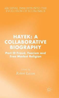 Hayek: A Collaborative Biography 1