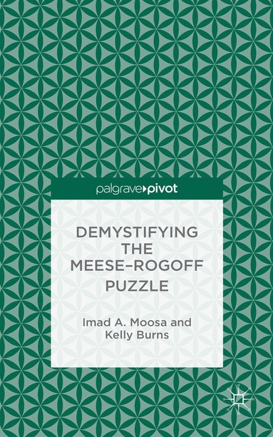I. Moosa, K. Burns - Demystifying the Meese-Rogoff Puzzle, Inbunden