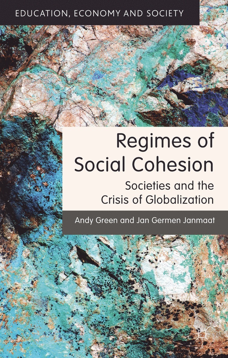 A. Green, J. Janmaat, Andy Green, Dr Janmaat, Jan Germen - Regimes of Social Cohesion, Häftad