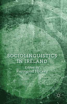 Sociolinguistics in Ireland 1