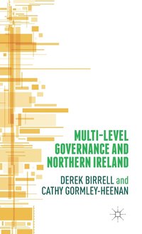 bokomslag Multi-Level Governance and Northern Ireland