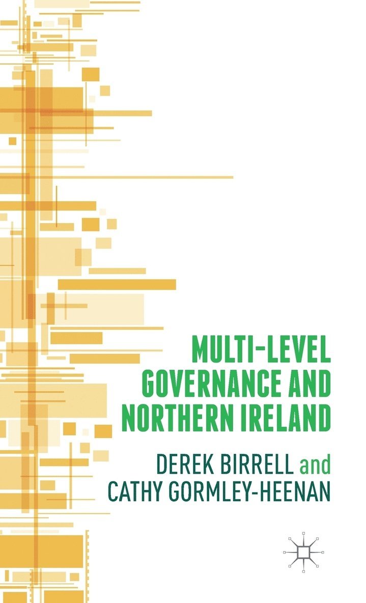 Multi-Level Governance and Northern Ireland 1