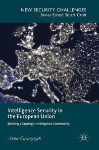 bokomslag Intelligence Security in the European Union