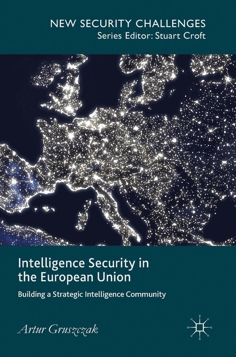 Intelligence Security in the European Union 1