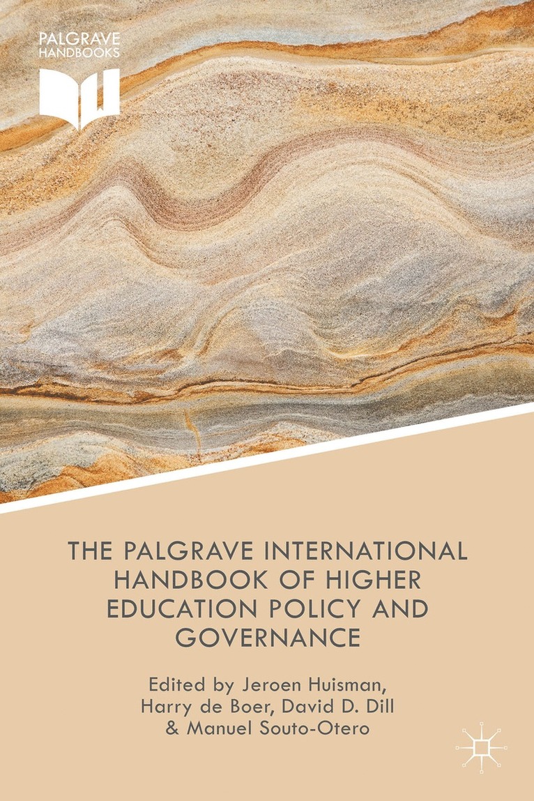 Jeroen Huisman, Harry de Boer, David D. Dill, Manuel Souto-Otero, Harry De Boer, David D Dill - Palgrave International Handbook of Higher Education Policy and Governance, Inbunden