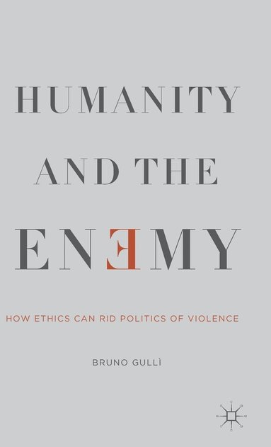 bokomslag Humanity and the Enemy