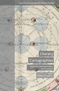 bokomslag Literary Cartographies