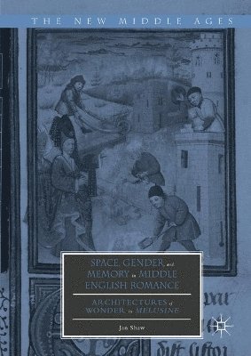 bokomslag Space, Gender, and Memory in Middle English Romance