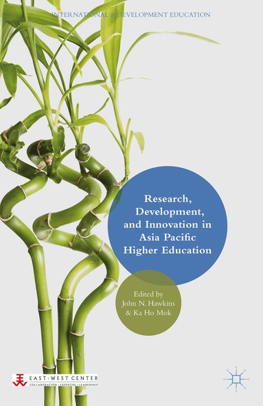 J. Hawkins, K. Mok - Research, Development, and Innovation in Asia Pacific Higher Education, Inbunden