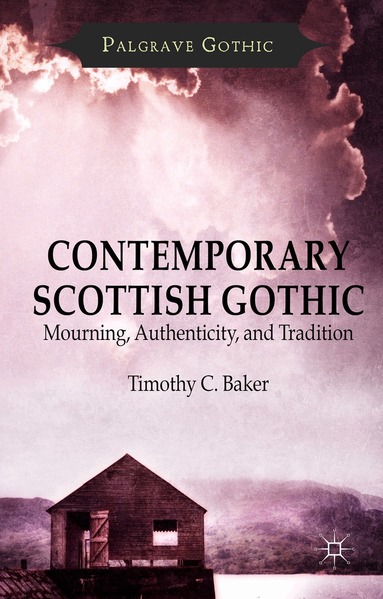 T. Baker - Contemporary Scottish Gothic, Inbunden
