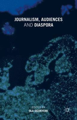 Journalism, Audiences and Diaspora 1