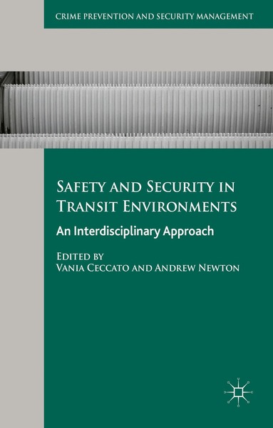 Vania Ceccato, Andrew Newton - Safety and Security in Transit Environments, Inbunden