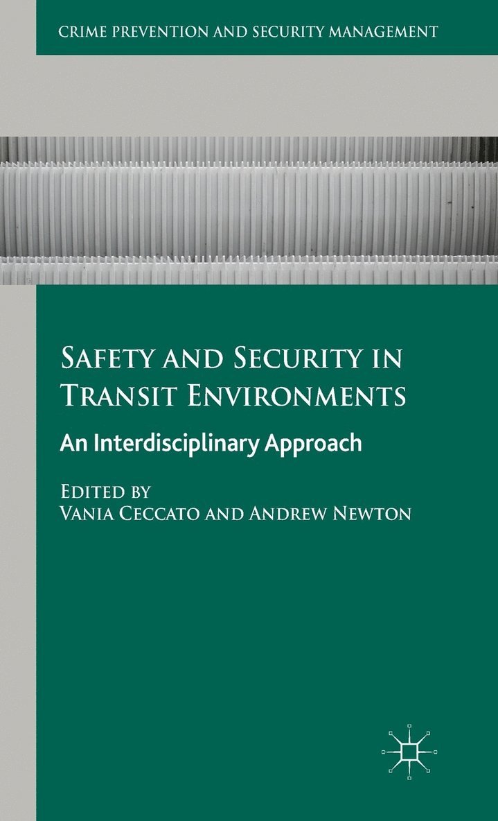 Safety and Security in Transit Environments 1