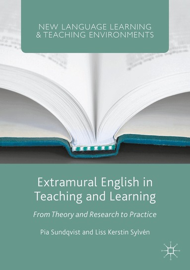 Pia Sundqvist, Liss Kerstin Sylvén - Extramural English in Teaching and Learning, Häftad