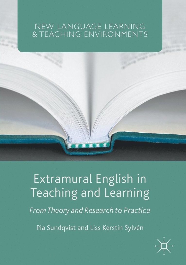 Pia Sundqvist, Liss Kerstin Sylvén - Extramural English in Teaching and Learning, Häftad