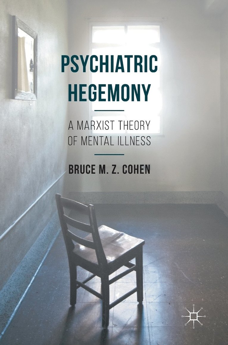 Psychiatric Hegemony 1