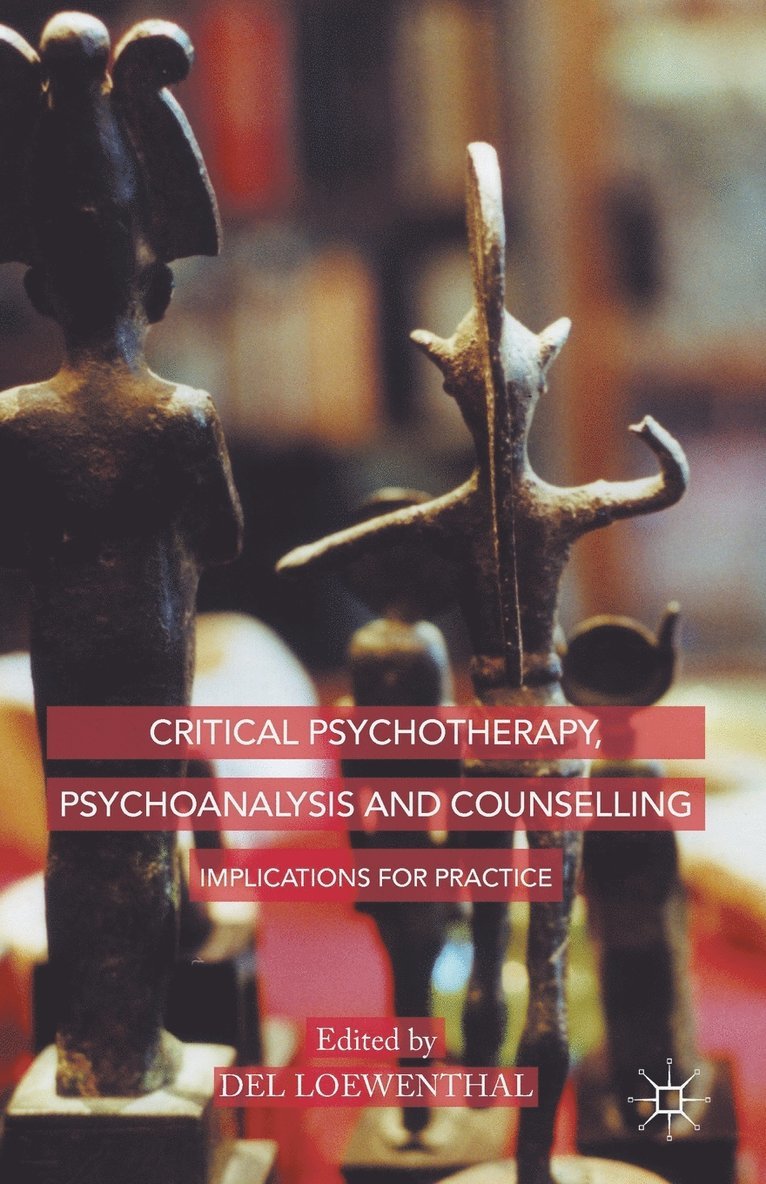 Critical Psychotherapy, Psychoanalysis and Counselling 1