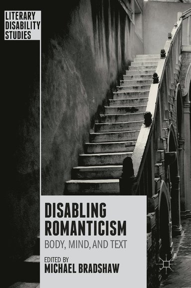 bokomslag Disabling Romanticism